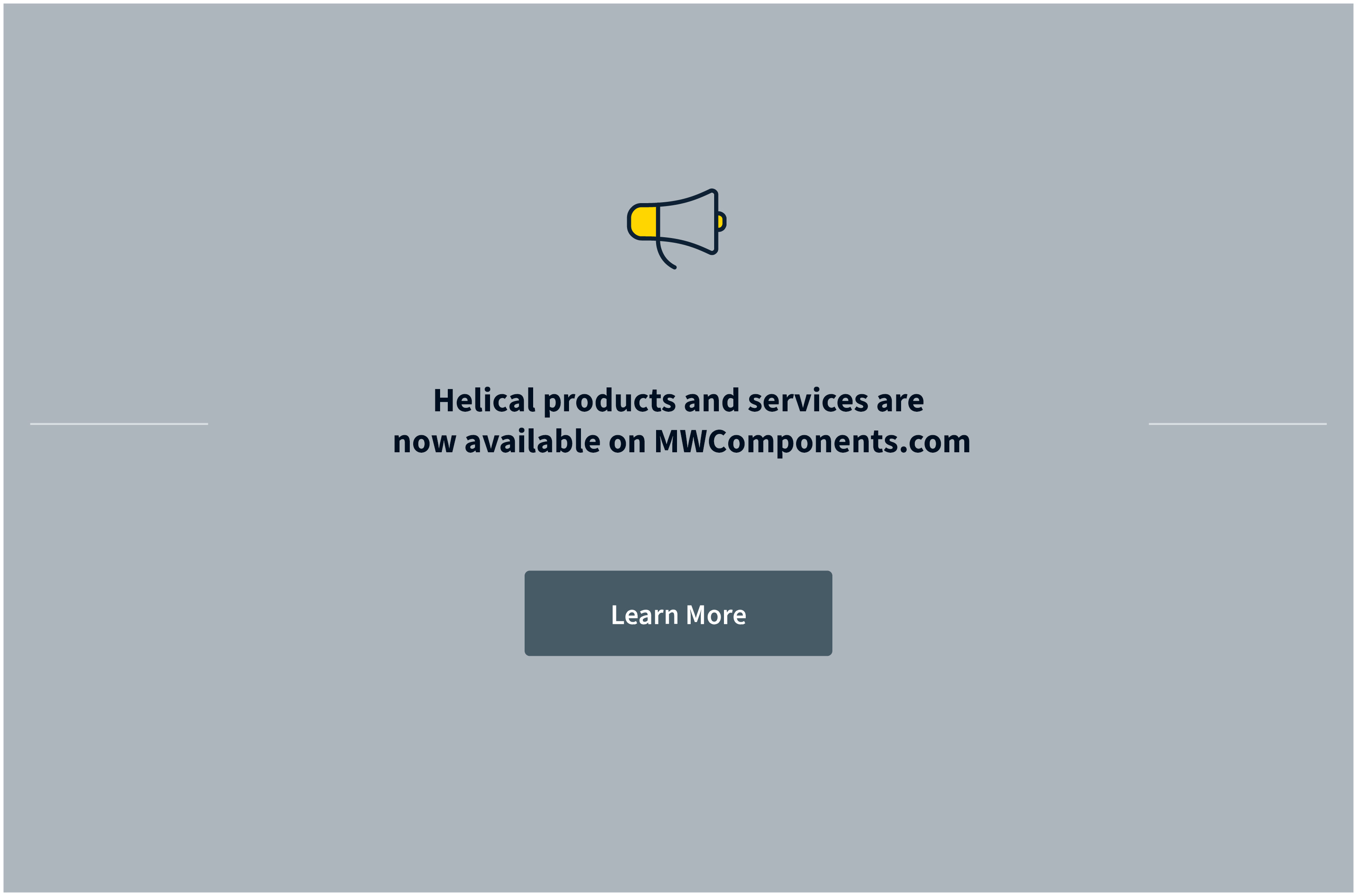 Helical Products is now part of MW Components